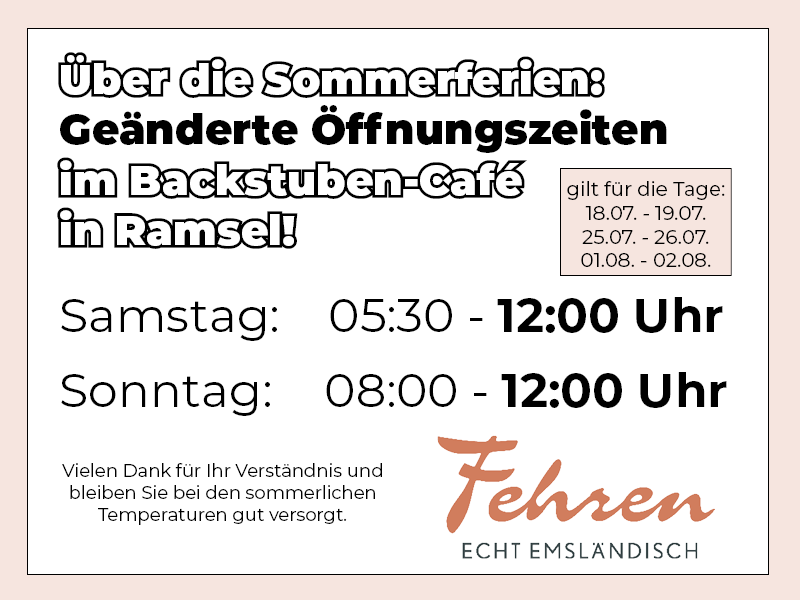 Öffnungszeiten_26_06_Ramsel_Backstubencafe_Urlaub_Krankheit_ Querformat_Facebook